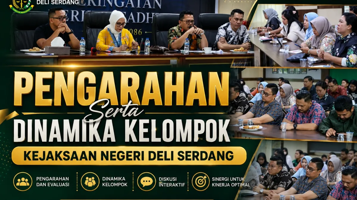 Pengarahan Serta Dinamika Kelompok Kejaksaan Negeri Deli Serdang