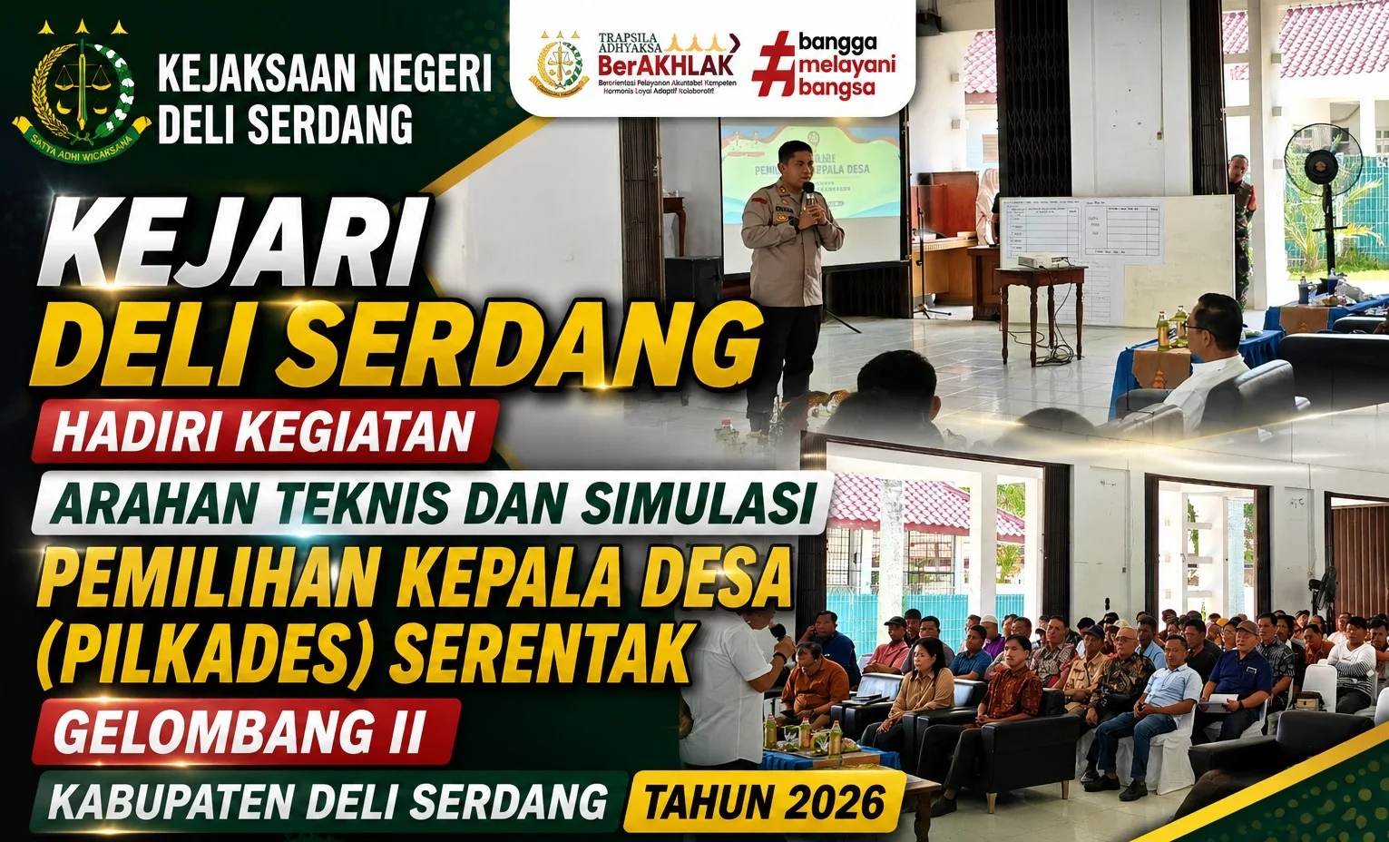 Kejari Deli Serdang Hadiri Kegiatan Arahan Teknis dan Simulasi Pemilihan Kepala Desa (Pilkades) Serentak Gelombang II Kabupaten Deli Serdang Tahun 2026